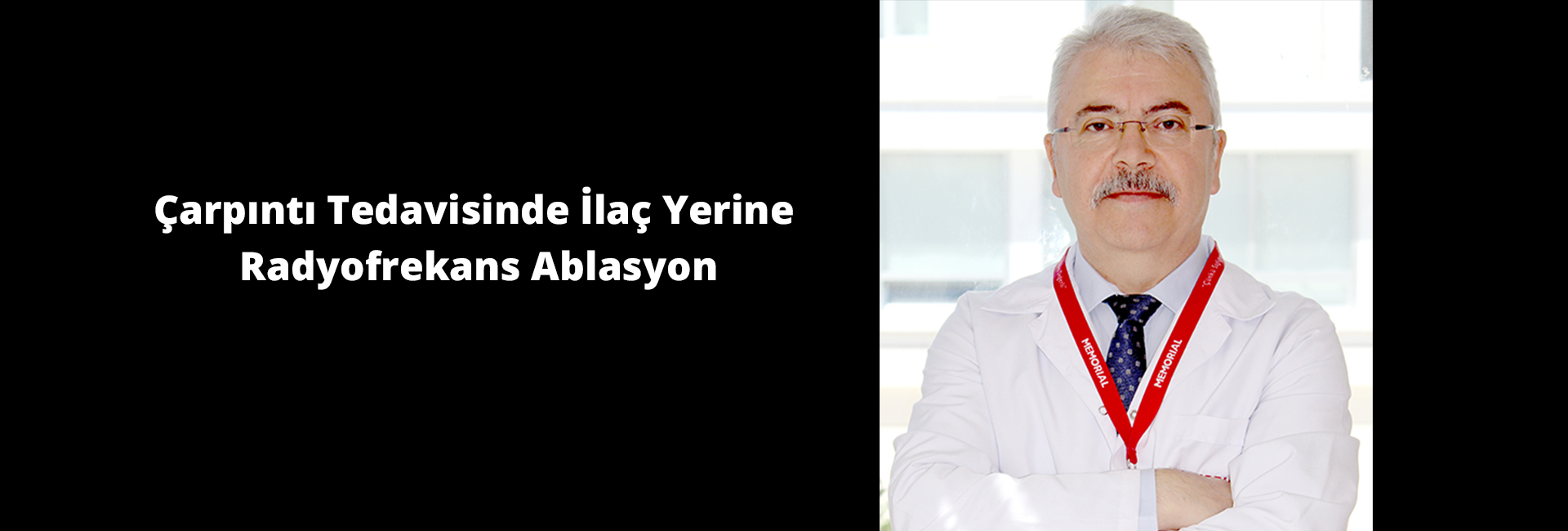 Çarpıntı Tedavisinde İlaç Yerine Radyofrekans Ablasyon